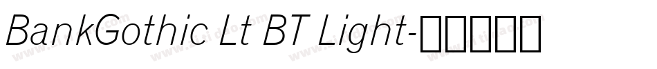 BankGothic Lt BT Light字体转换